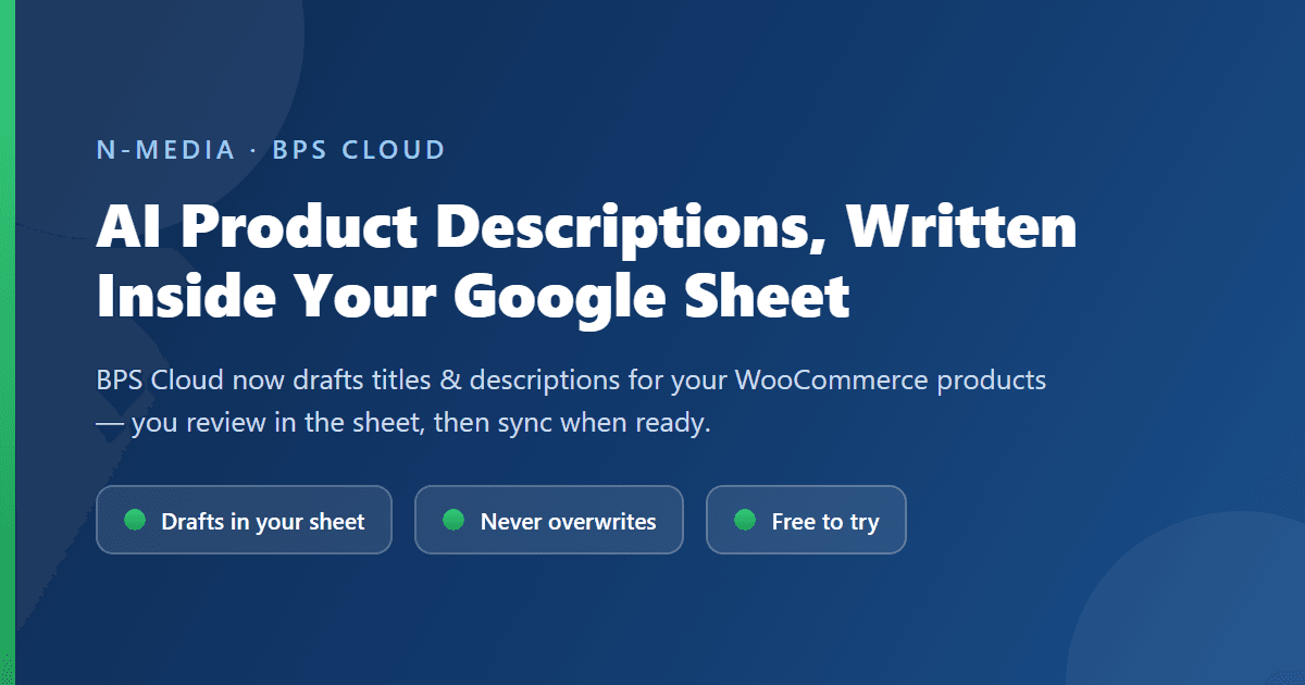 How to Generate WooCommerce Product Descriptions With AI — Inside Google Sheets