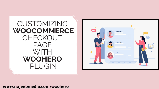 WooCommerce customization: Checkout Page