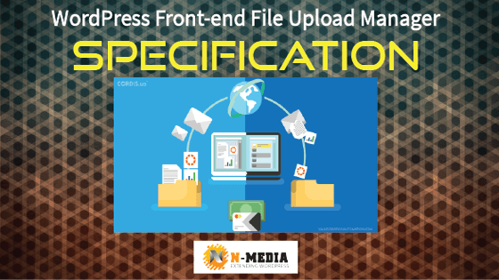 WordPress Front-end File Upload Manager: Specifications
