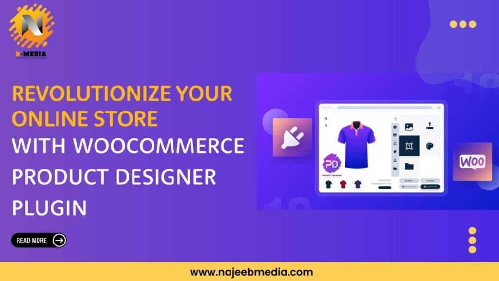 Revolutionize Your Online Store with WooCommerce Product Designer Plugin