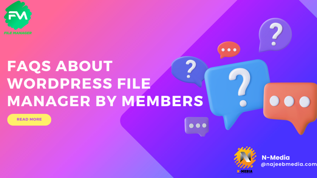 FAQs about WordPress File Manager by Members