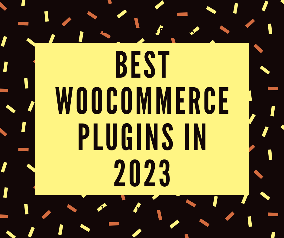 best woocommerce plugins 2023