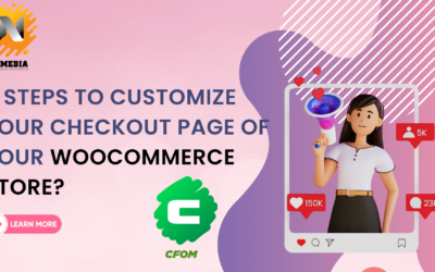 4 steps to customize your checkout page of your WooCommerce store